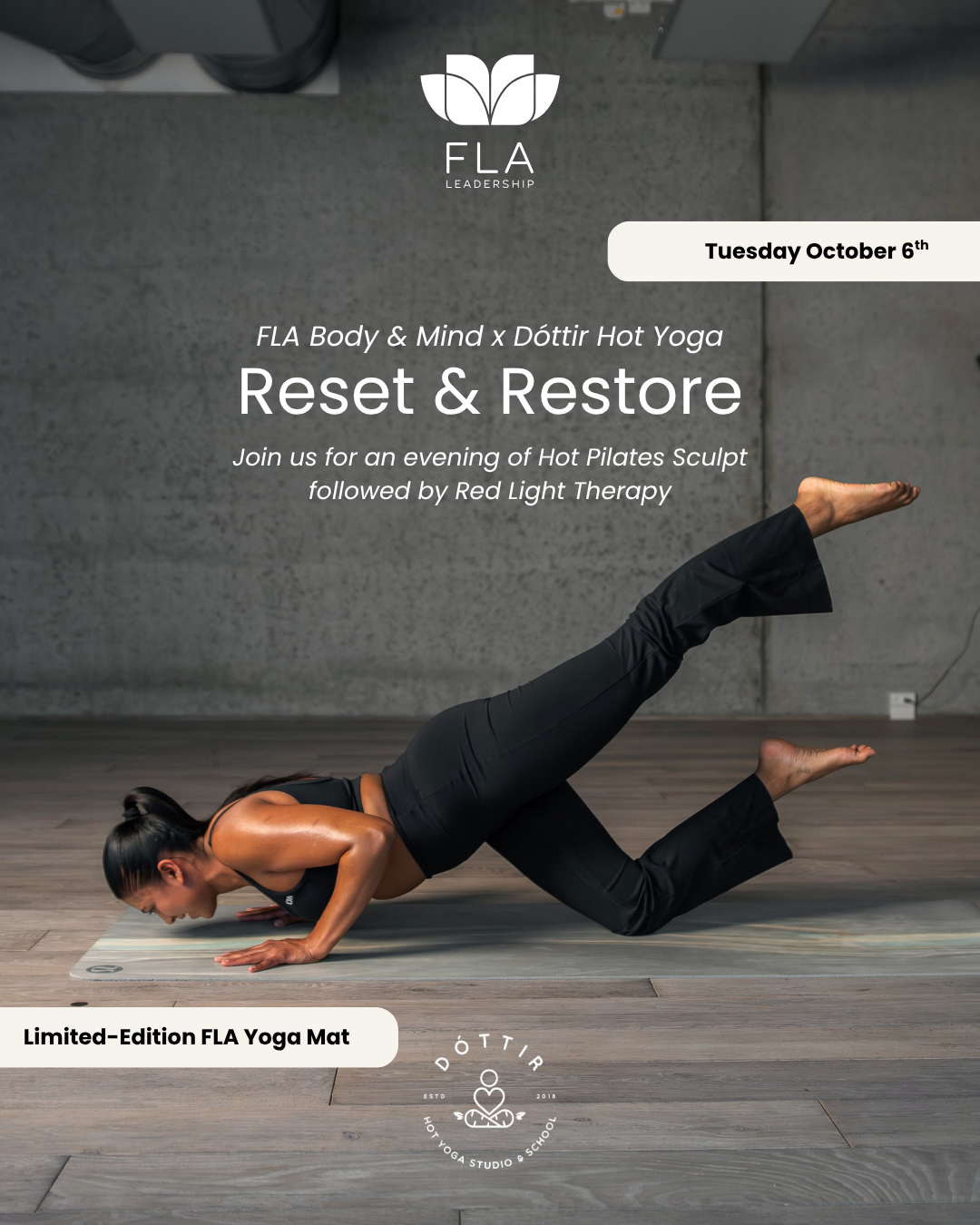 Reset & Restore: FLA Body & Mind x Dóttir Hot Yoga
